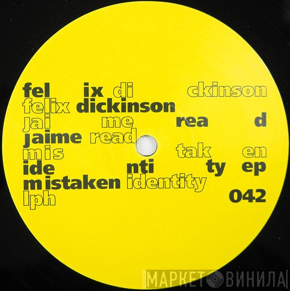 Felix Dickinson, Jaime Read - Mistaken Identity