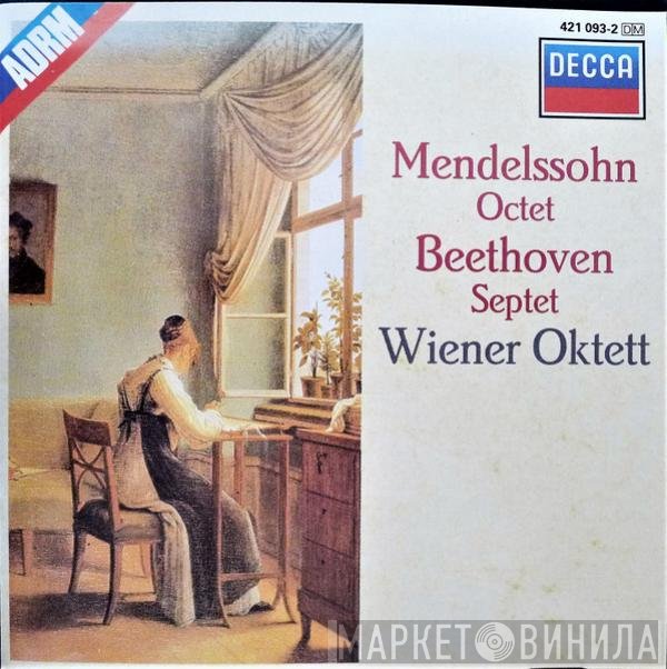Felix Mendelssohn-Bartholdy / Ludwig van Beethoven - Wiener Oktett  - Octet / Septet