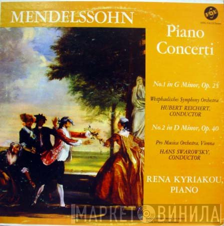 Felix Mendelssohn-Bartholdy, Hans Swarowsky, Vienna Pro Musica Orchestra, Hubert Reichert, Westfälisches Sinfonieorchester, Rena Kyriakou - Piano Concerti No. 1 In G Minor, Op 25 / No. 2 In D Minor, Op. 40