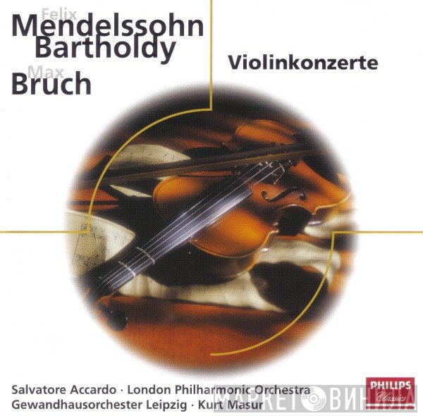 Felix Mendelssohn-Bartholdy / Max Bruch  - Violinkonzerte