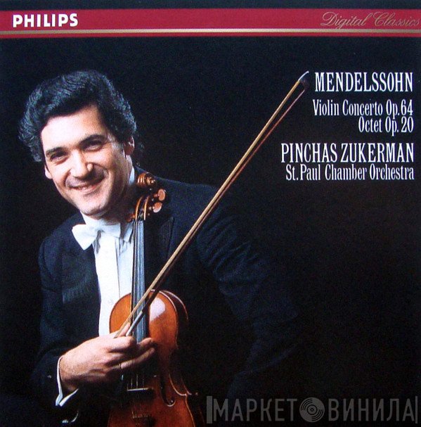 Felix Mendelssohn-Bartholdy / Pinchas Zukerman, The Saint Paul Chamber Orchestra  - Sonatas For Violin And Piano = Sonaten Für Violine Und Klavier