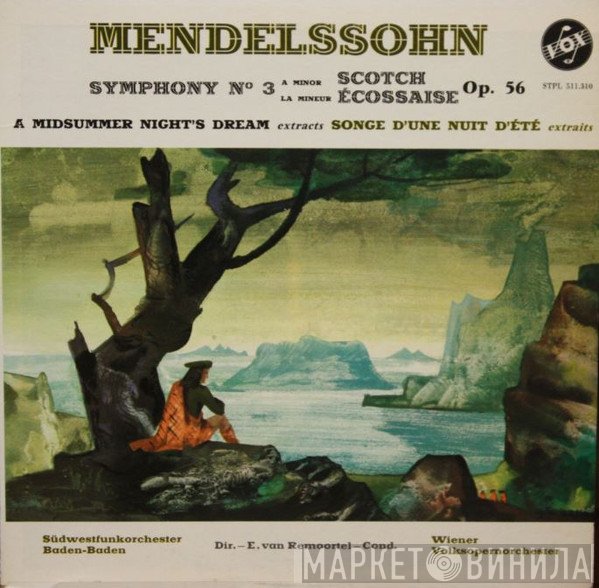 Felix Mendelssohn-Bartholdy, Südwestfunkorchester Baden-Baden, Wiener Volksopernorchester - Symphony N° 3 A Minor, Op. 56 "Scotch" / A Midsummer Night's Dream