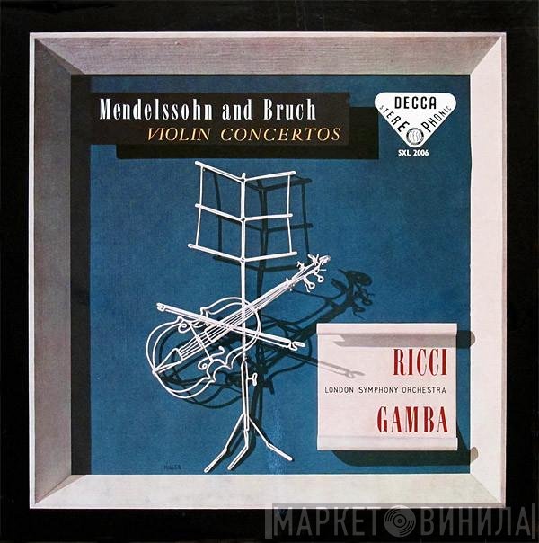 Felix Mendelssohn-Bartholdy And Max Bruch, Ruggiero Ricci, The London Symphony Orchestra, Pierino Gamba  - Violin Concertos