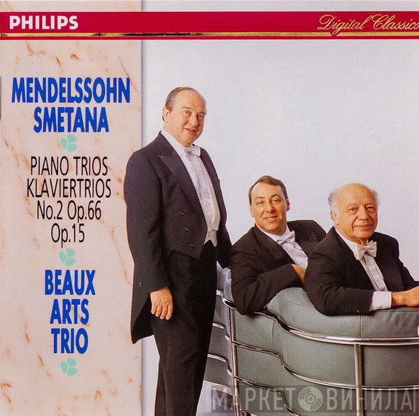Felix Mendelssohn-Bartholdy, Bedřich Smetana, Beaux Arts Trio - Piano Trios = Klaviertrios No. 2 Op. 66 • Op. 15