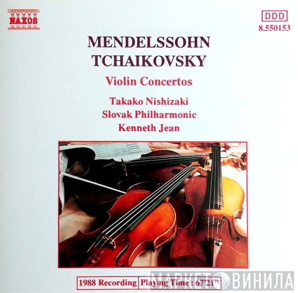 Felix Mendelssohn-Bartholdy, Pyotr Ilyich Tchaikovsky, Takako Nishizaki, Slovak Philharmonic Orchestra, Kenneth Jean  - Violin Concertos