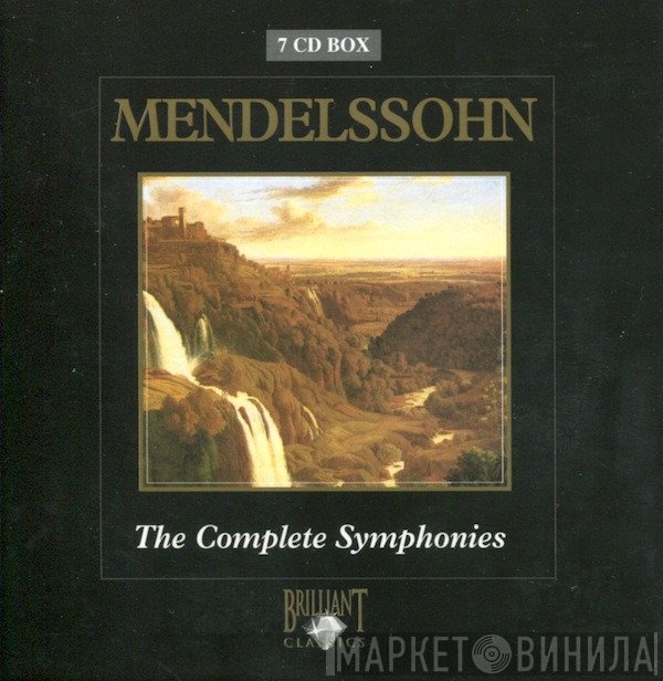 Felix Mendelssohn-Bartholdy  - The Complete Symphonies