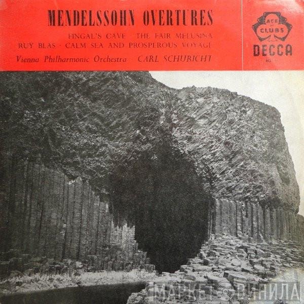 Felix Mendelssohn-Bartholdy, Wiener Philharmoniker, Carl Schuricht - Mendelssohn Overtures