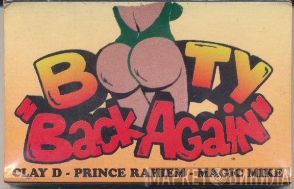 Felix Sama Presents Beat Master Clay D., Prince Rahiem & DJ Magic Mike  - Back Again