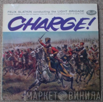Felix Slatkin - Charge!