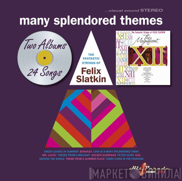 Felix Slatkin  - Many Splendored Themes