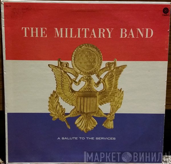 Felix Slatkin, The Concert Arts Symphonic Band - The Military Band