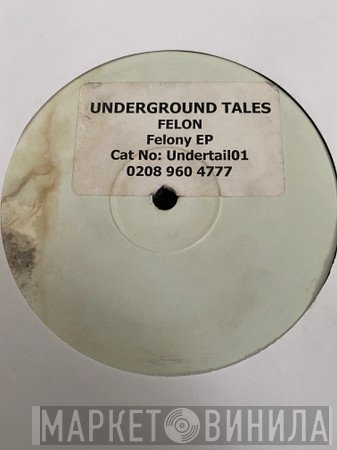 Felon  - Felony E.P.