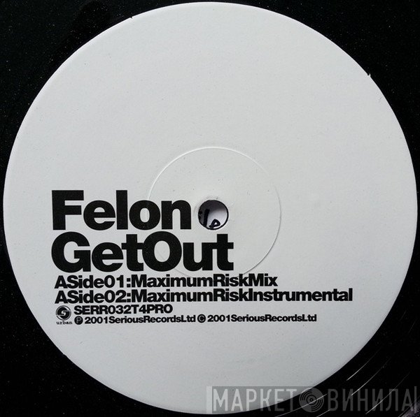Felon - Get Out (Urban Mixes)