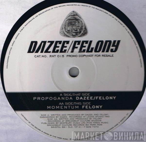 Felony, DJ Dazee - Propoganda / Momentum