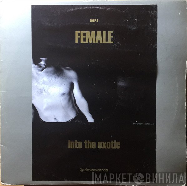 Female  - Into The Exotic