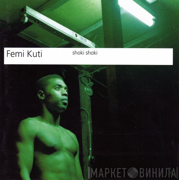 Femi Kuti  - Shoki Shoki