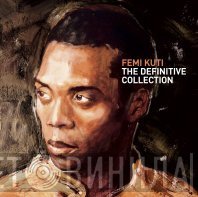 Femi Kuti - The Definitive Collection