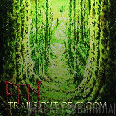 Fen   - Trails Out Of Gloom