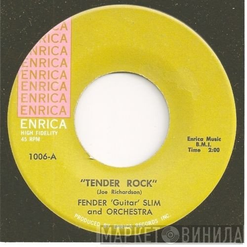 Fender Guitar Slim - Tender Rock