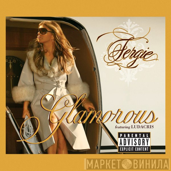Fergie  Featuring Ludacris  - Glamorous