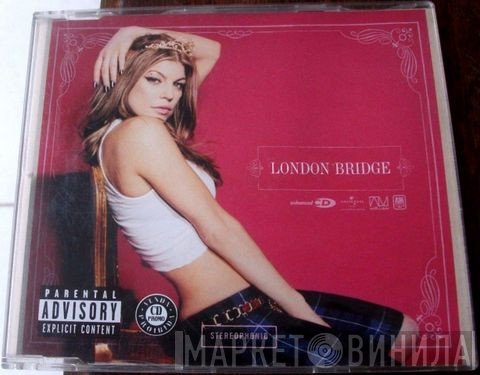 Fergie   - London Bridge