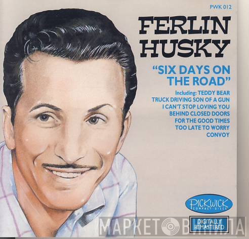 Ferlin Husky - Six Days On The Road