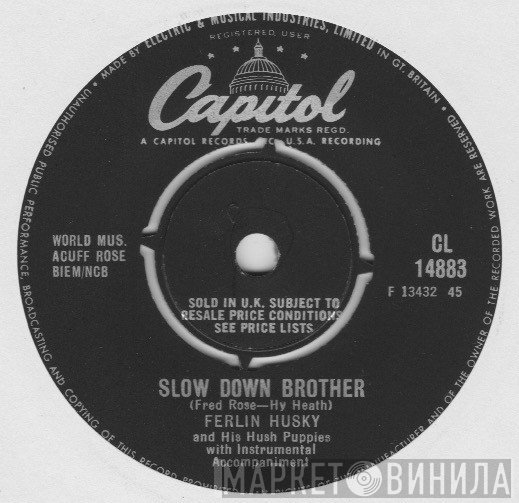 Ferlin Husky  - Slow Down Brother