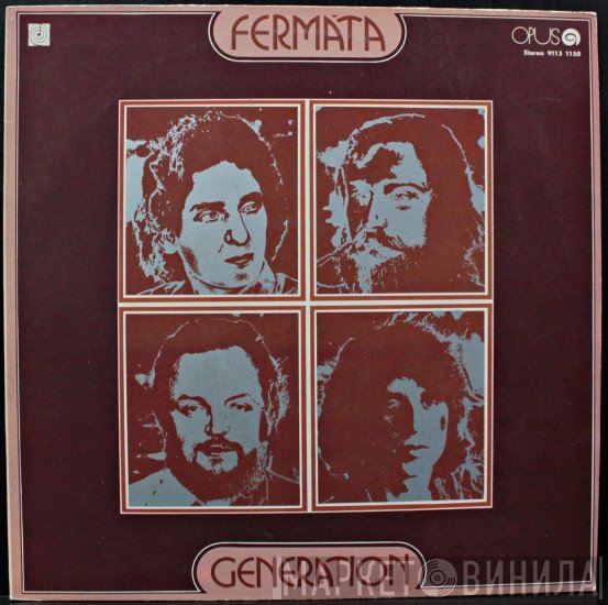 Fermáta  - Generation