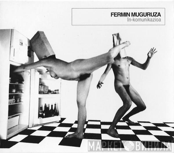 Fermin Muguruza  - In-komunikazioa
