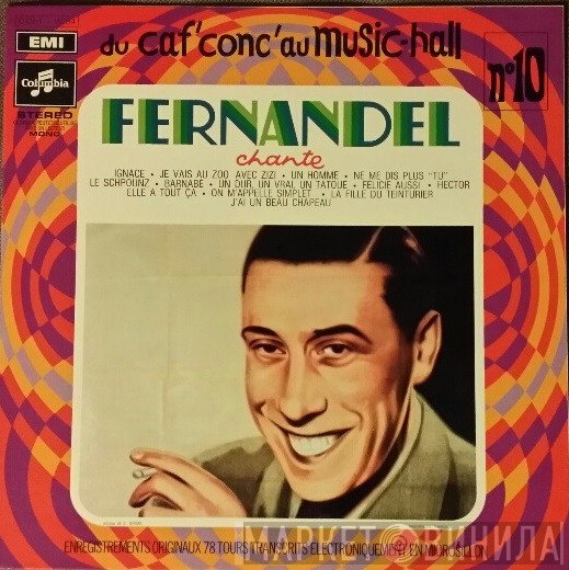 Fernandel  - Fernandel Chante