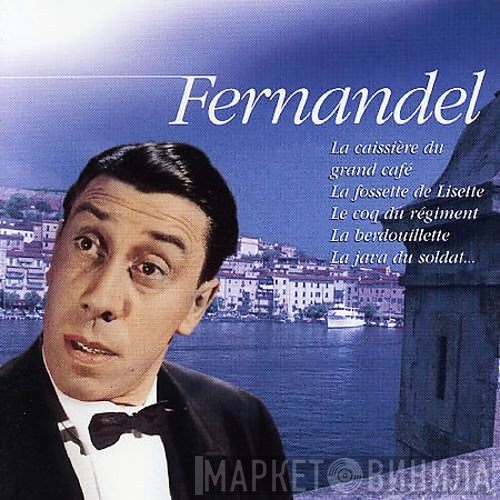 Fernandel  - Fernandel