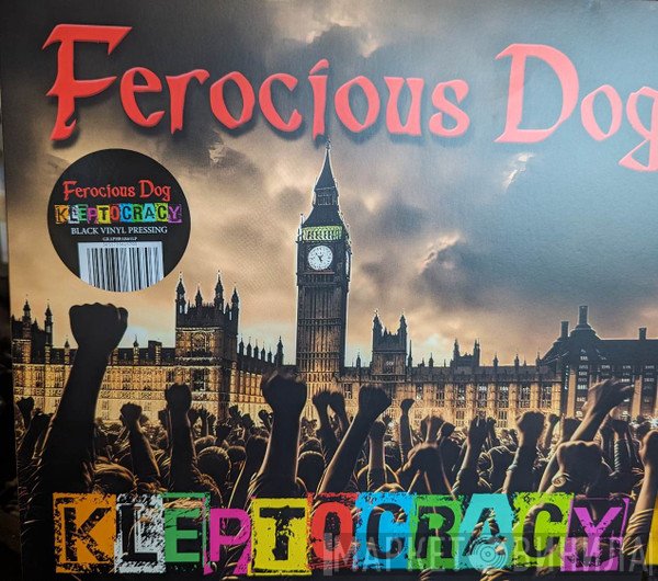 Ferocious Dog - Kleptocracy 