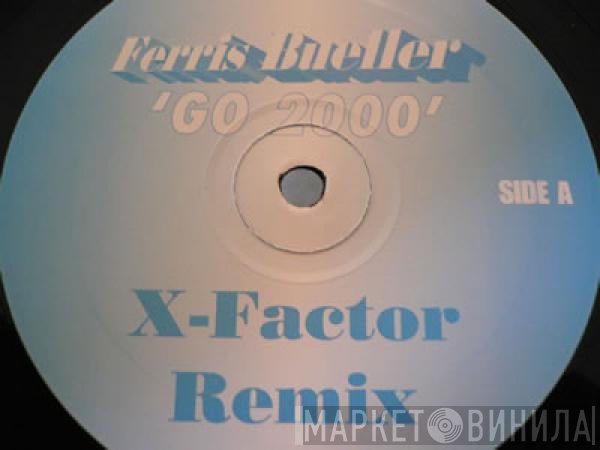 Ferris Bueller - Go 2000
