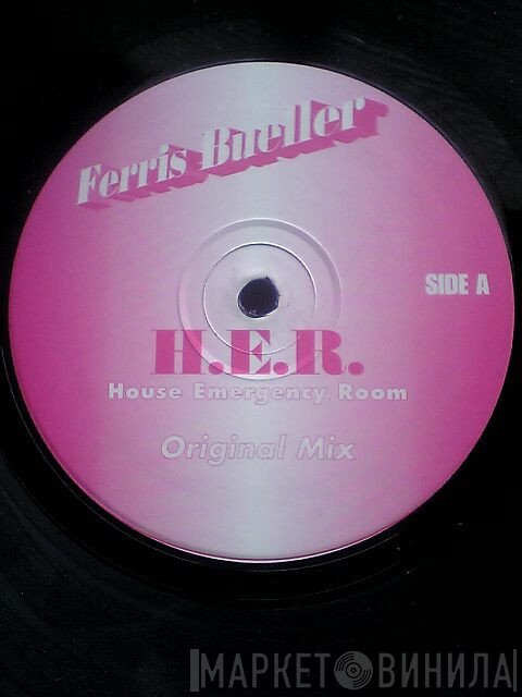 Ferris Bueller - House Emergency Room