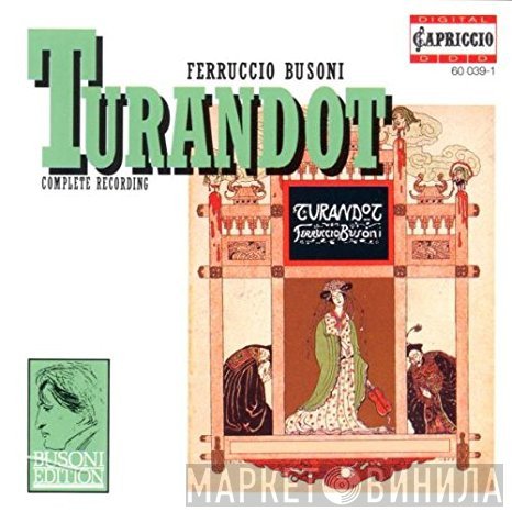 Ferruccio Busoni, RIAS-Kammerchor, Radio-Symphonie-Orchester Berlin, Gerd Albrecht  - Turandot