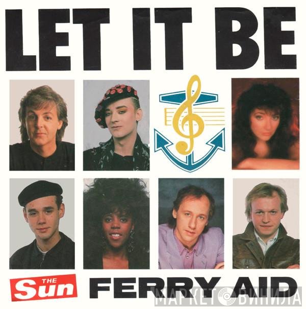 Ferry Aid  - Let It Be