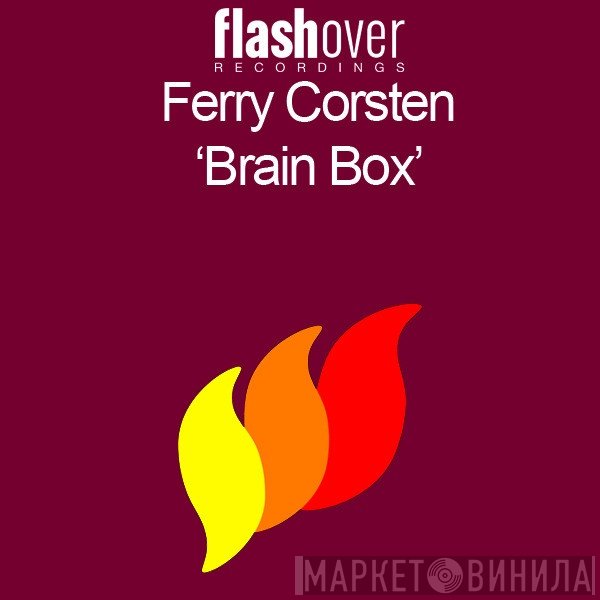 Ferry Corsten  - Brain Box