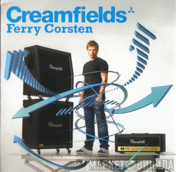 Ferry Corsten  - Creamfields