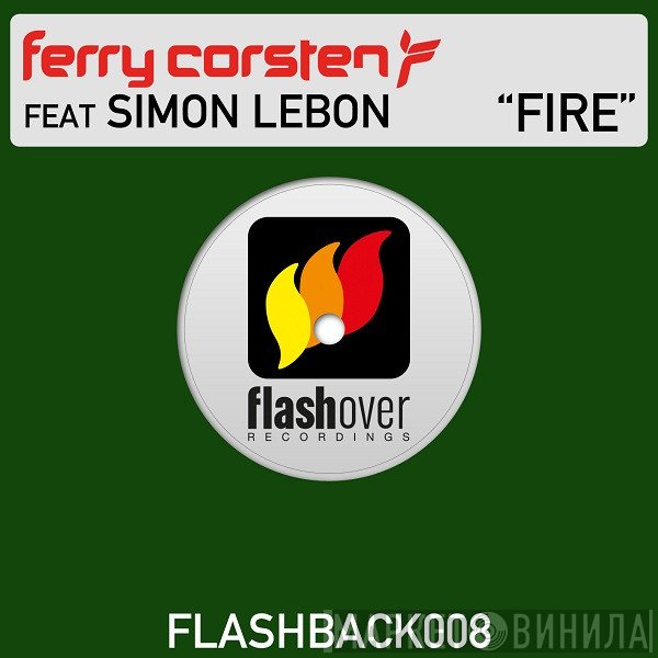 Ferry Corsten Feat Simon Le Bon  - Fire