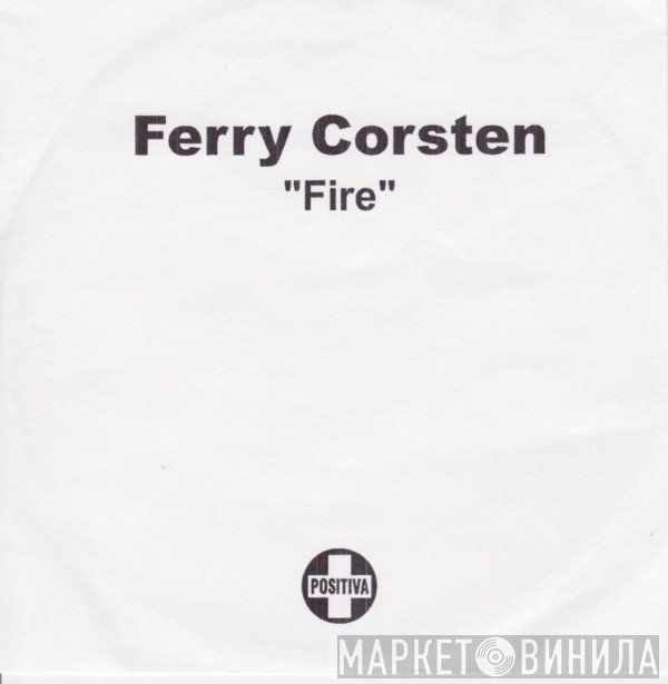Ferry Corsten  - Fire