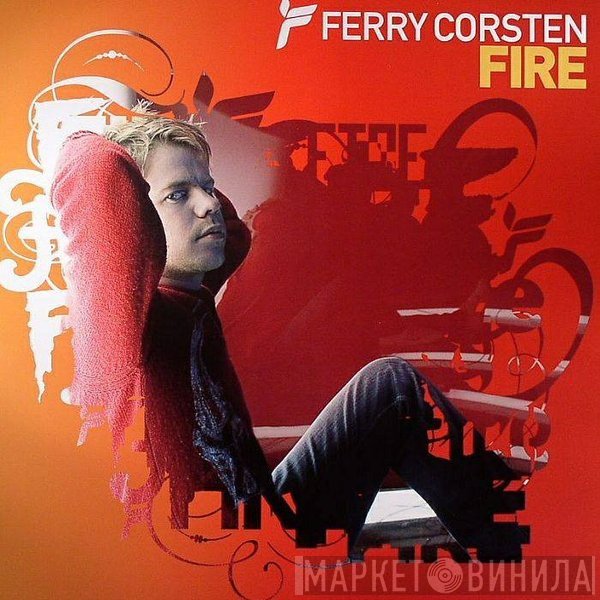 Ferry Corsten  - Fire