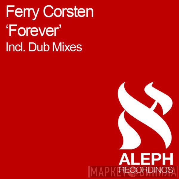Ferry Corsten  - Forever