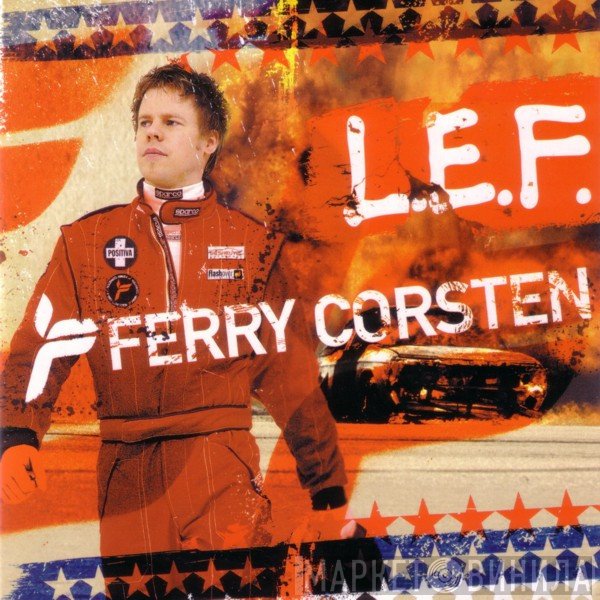 Ferry Corsten - L.E.F.