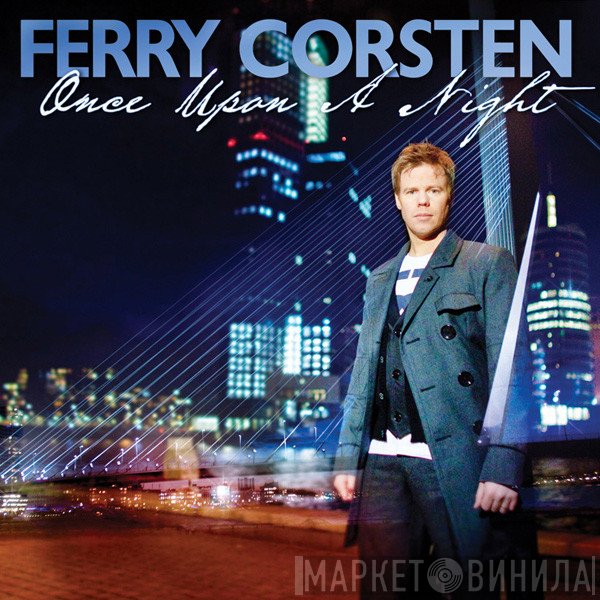 Ferry Corsten  - Once Upon A Night