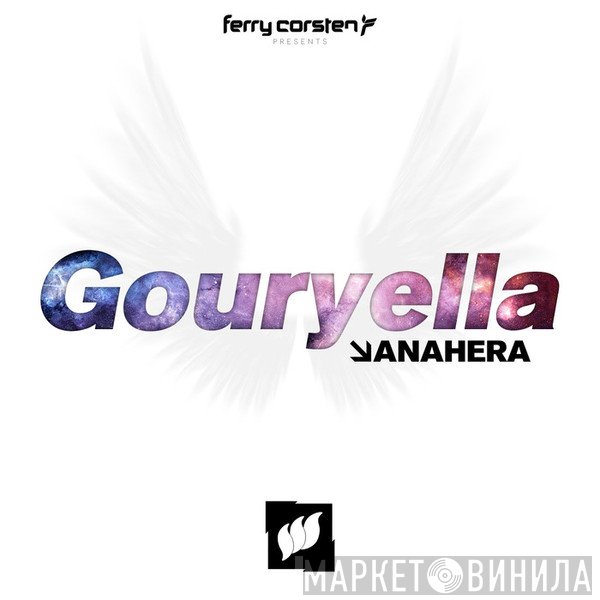Ferry Corsten Presents Gouryella  - Anahera