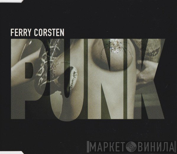 Ferry Corsten  - Punk