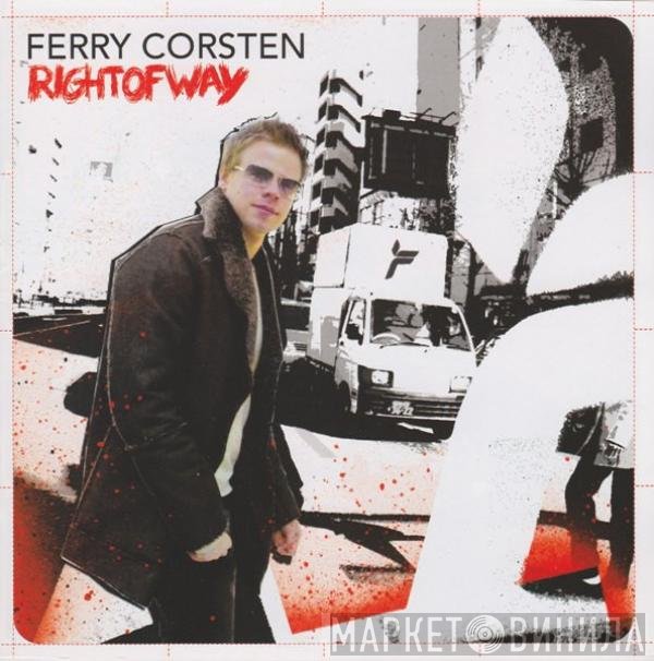 Ferry Corsten  - Right Of Way
