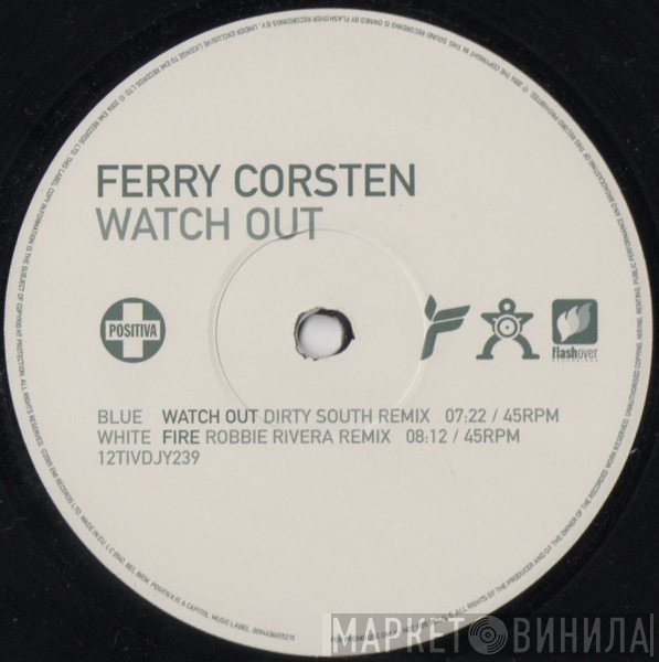 Ferry Corsten  - Watch Out