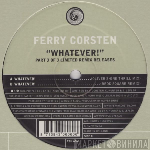 Ferry Corsten  - Whatever!