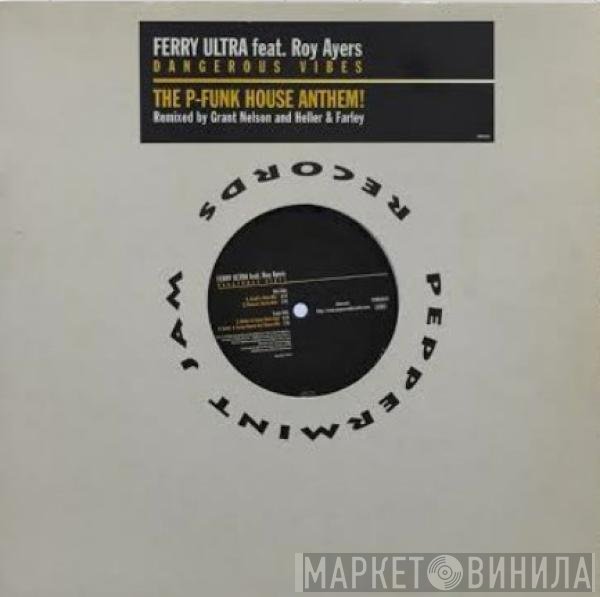 Ferry Ultra, Roy Ayers - Dangerous Vibes